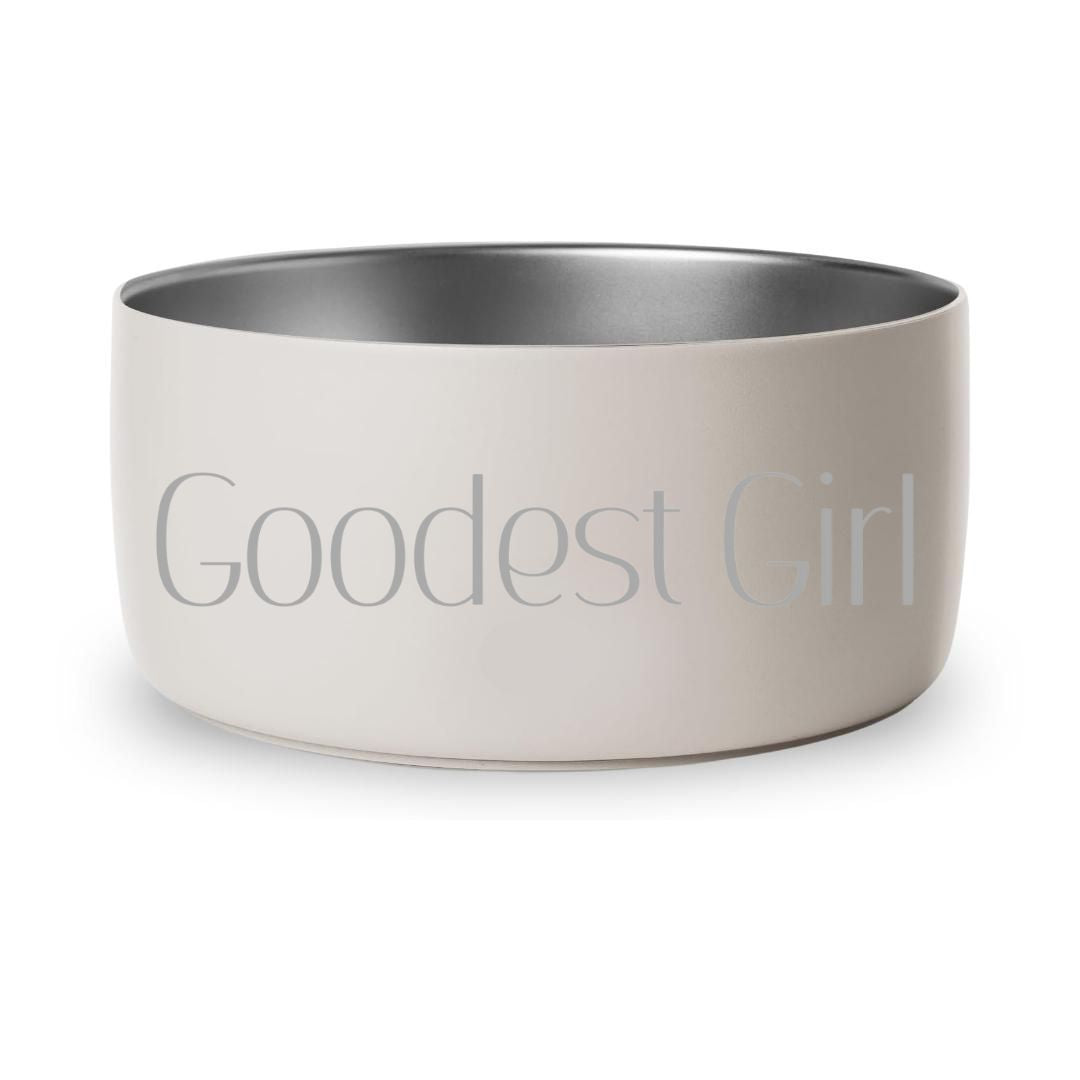Goodest Girl - 32oz Dog Bowls